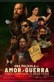Una Película de Amor y Guerra