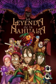 La leyenda de la Nahuala (2007) Online HD en Español